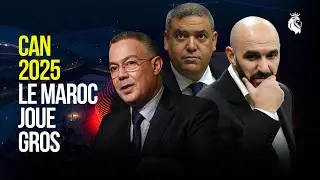 CAN 2025, LE MAROC JOUE GROS