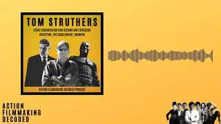 Tom Struthers Pt 1: The Dark Knight Trilogy, Salman Khan, & Bollywood Action Filmmaking | AFD