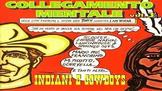 Tony H &ndash; Collegamento Mentale Vol. 3 - Indiani E Cowboys (cd/mixed)