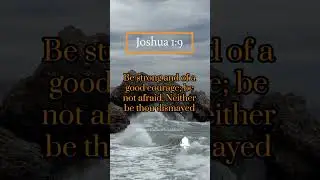 Are You Strong Enough? | Joshua 1:9 #bibleverse #biblepassage #ourdailybread