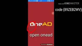 How to use oneAd application, refer code 89ZEB2WV