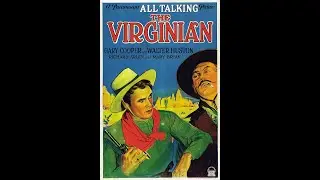 The Virginian  (1929) Gary Cooper, Walter Huston Colorized Classics Channel