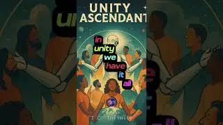 Unity Ascendant (Starseed Code: From Aura to Infinity) (I C. Infinity)