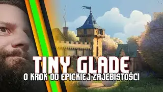 Tiny Glade / Czyli niesamowicie klimatyczna podstawa pod naprawdę przeprzyjemny relaks