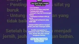 Cara Buddha mengajarkan umat awam menjadi pemasuk arus, Sotapanna secara step by step. Jalan Bahagia