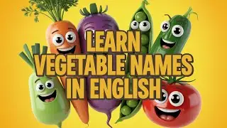 Learn English Vegetables | Kids Songs Nursery Rhymes About Healthy Food and Fun