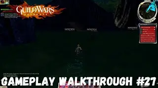 Guild Wars Reforged: Factions | Gameplay Walkthrough #27
