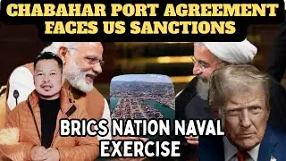 India Iran Chabahar Port Agreement Faces US Sanctions Deadline|BRICS Naval Exercise| Refar Marak18