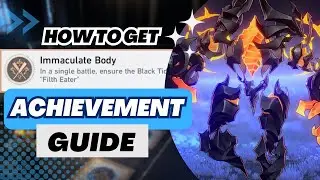【Honkai: Star Rail】Immaculate Body | V3.2 Hidden Achievement Guide