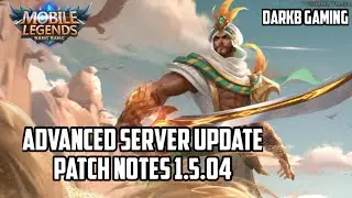 Advanced Server Update Patch Notes 1.5.04 | Mobile Legends | MLBB