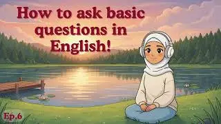 Daily Phrases English-speaking People Use to Ask Simple Questions | Episode 6