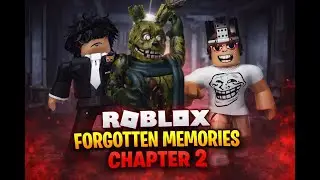 forgotten memories Chapter 2 (Roblox)