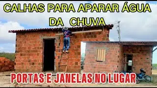RESULTADO DAS PORTAS E JANELAS JÁ NO LUGAR E A COLOCAÇÃO DA BICA.