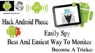 How TO Hack Android Phone All Data And Details Easily