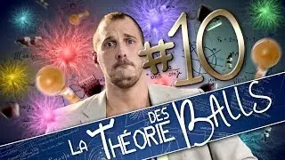 [EP10] - LA THÉORIE DES BALLS - Superballs