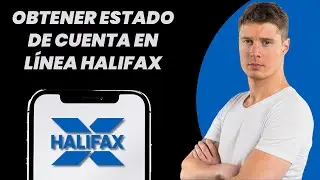 C&oacute;mo obtener un extracto bancario en l&iacute;nea Halifax (2026)
