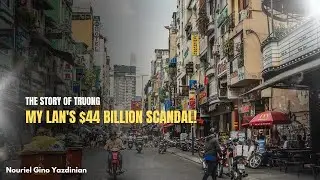 The Story of Truong My Lan's $44 billion Scandal