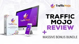 Traffic Mojo Review-Don't buy without my Huge custom Bonuses