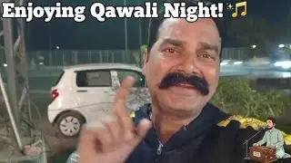 Enjoying Qawali Night 🌙 ☺️ 🎵