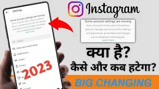 Some accounts settings are moving Instagram|Some accounts settings are moving Instagram problem 2023