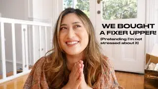 WE BOUGHT A HOUSE!