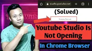 YouTube Studio Is Not Opening On Chrome Browser Problem Solved In Hindi