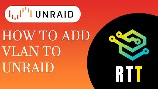 How to add Vlan to UNRAID Server