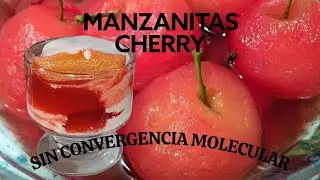 C&Oacute;MO HACER MANZANITAS CHERRY, SIN CONVERGENCIA  MOLECULAR