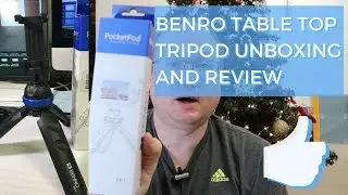 Benro Table Top Tripod Unboxing and Review