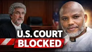 Why Trump’s US Court Turned Away Nnamdi Kanu’s Lawyer.
