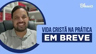 Lan&ccedil;amento Vida Crist&atilde; na Pr&aacute;tica