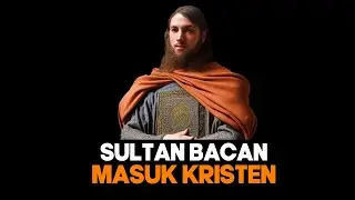 SULTAN BACAN MASUK KRISTEN