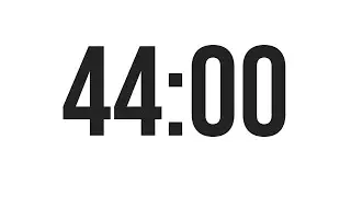 44 MINUTE TIMER - COUNTDOWN TIMER (MINIMAL)