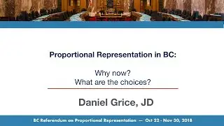 Why Proportional Representation for BC.