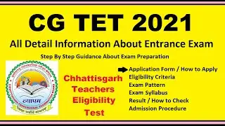 CG TET 2021 - Chhattisgarh TET, Notification, Dates, Application, Eligibility, Admit Card, Pattern