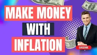 5 Proven Ways To Make and Save Money During Inflation