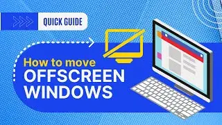 🪟 How to Move Window That Is Off Screen 2025 [Quick Fix Guide]