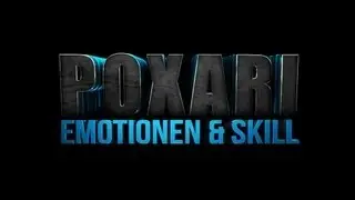 Kanaltrailer - Poxari - Emotionen & Skill