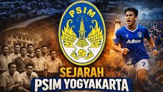 PSIM YOGYAKARTA | Sejarah masa ke masa klub sepakbola eps.8