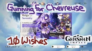 Raiden Shogun rerun banner; 10 pulls [Genshin 4.3 Week 4]