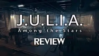 J.U.L.I.A.: Among the Stars (Review)