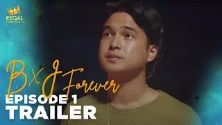 B X J FOREVER Episode 1 Trailer | Streaming worldwide every Friday on UPSTREAM.ph