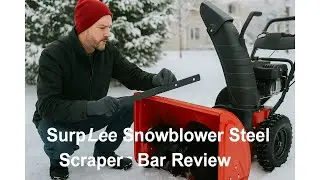 ❄️ Обзор стального скребка для снегоочистителя SurpLee 🧹