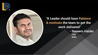 A Leader should have Patience & motivate the team to get the work delivered  | LnDToday