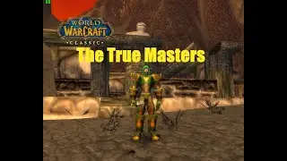 World of Warcraft. Quests - The True Masters