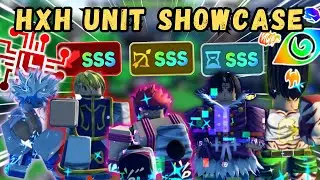All HxH Unit Update Showcase - Anime Last Stand!