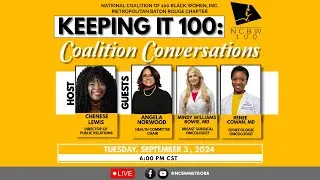 Keeping It 100: Coalition Conversations - Episode #8