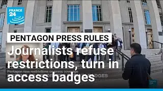 Journalists turn in access badges, exit Pentagon rather than agree to new reporting rules