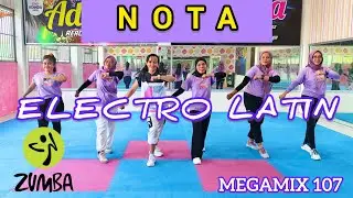 MEGAMIX 107 NOTA - ELECTRO LATIN - ZUMBA MUSIC - ZUMBA WORKOUT - ZUMBA FITNESS @AdindaAeroZumba