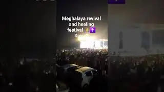 revival and healing festival ✝️🙏#healing #faithingod #jesus #shortvideo #meghalaya